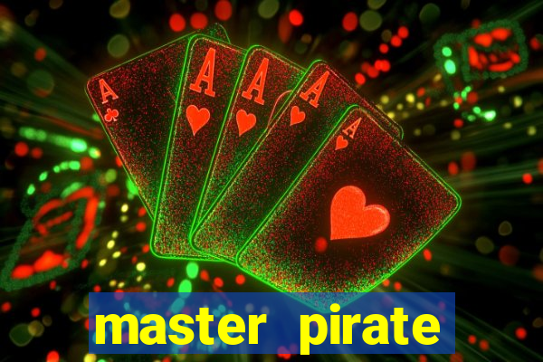 master pirate script pastebin